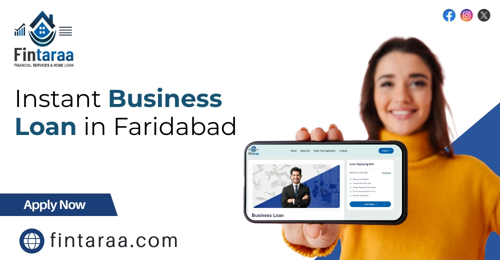 Instant Business Loan in Faridabad: How to Apply Online?